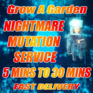 2X Nightmare Mutation Services