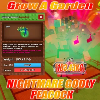 Nightmare GODLY / COLLOSAL Peacock age :100 weight : 103.43kg 15 second No Toy