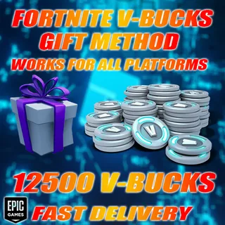 12500 V-BUCKS FORTNITE GIFTING METHOD