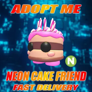 NEON CAKE FRIEND