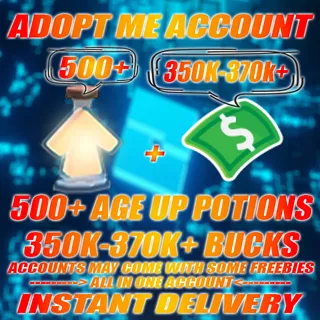 500+ Age Up potions + 350K-370K+ Bucks Adopt me Account (ALL IN ONE ACCOUNT)