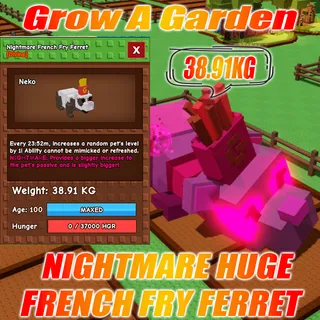 NIGHTMARE HUGE French Fry Ferret : 38.91KG AGE : 100