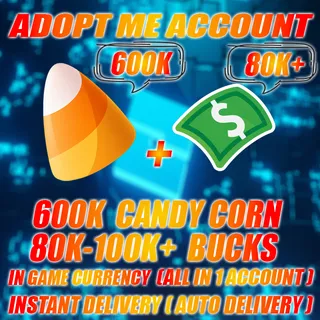 600K CANDY CORN + 80K-100K+ BUCKS (NO AGE UPS) (ALL IN 1 ACCOUNT)