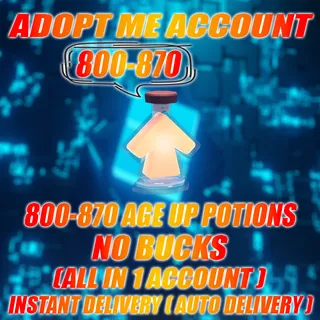 800-870+ AGE UP POTIONS (NO BUCKS) (ALL IN 1 ACCOUNT)