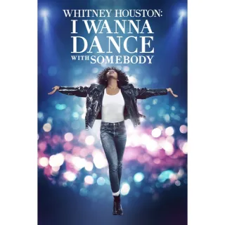 Whitney Houston: I Wanna Dance with Somebody