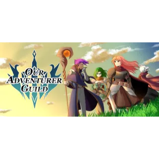 Our Adventurer Guild