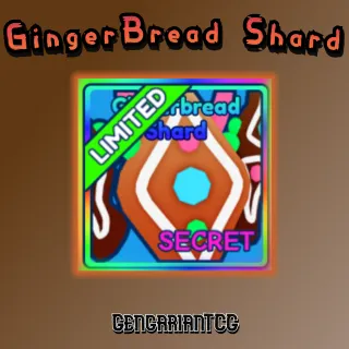 Gingerbread Shard BGSI