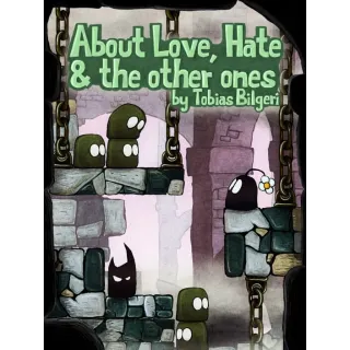 About Love, Hate and the other ones (instant delivery)