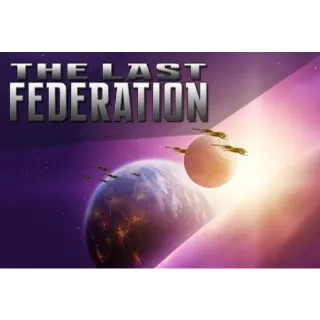 The Last Federation (instant delivery)