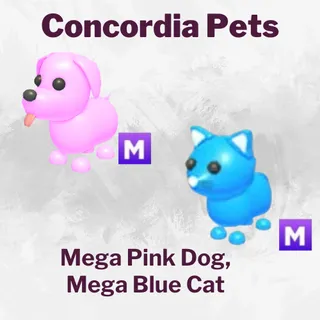 Pink Dog Mega, Blue Cat Mega 