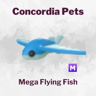 Mega Flying Fish