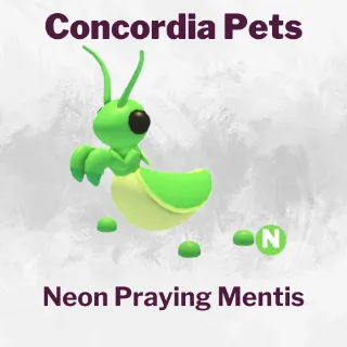 Praying Mentis Neon