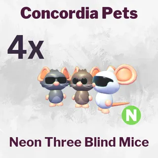 Neon Three Blind Mice 4x