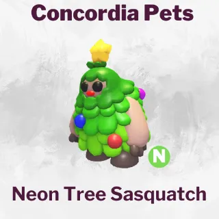 Neon Tree Sasquatch