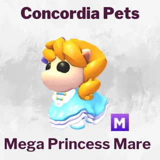 Mega Princess Mare
