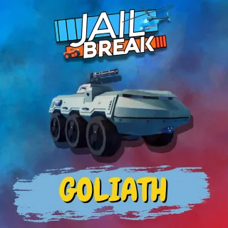 JAILBREAK GOLIATH