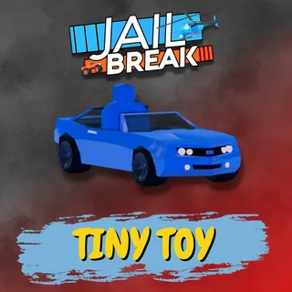 JailBreak Tiny Toy