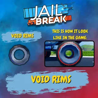 JAILBREAK VOID RIMS