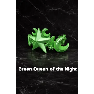 GQOTN Green Queen of the Night