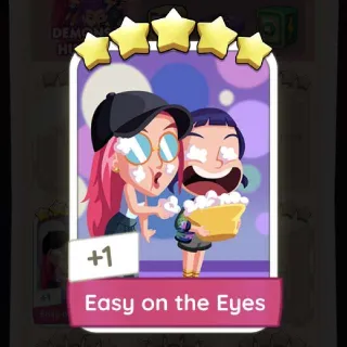 EASY ON THE EYES