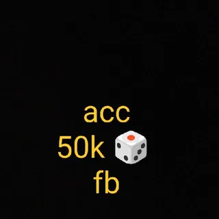 Acc 50k 🎲