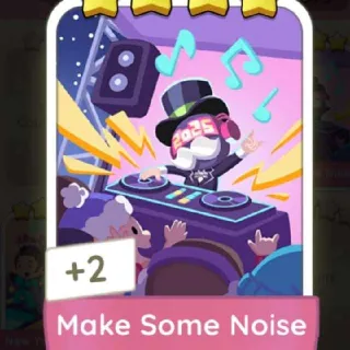 Make Some Noise