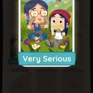 VERY SERIOUS
