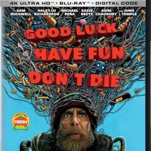 Good Luck, Have Fun, Don't Die