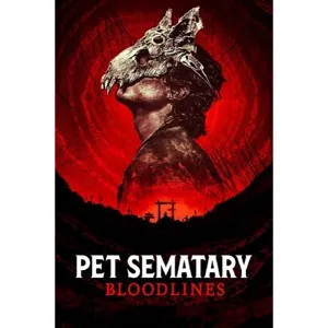 Pet Sematary: Bloodlines