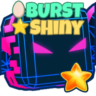 Burst + Shiny Super Legendary BGSI