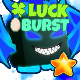 Burst + Luck Super Legendary BGSI