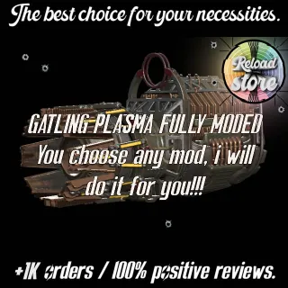 Gatling Plasma Moded