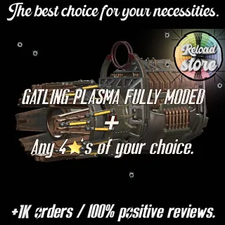 Gatling Plasma Moded + 4*'s