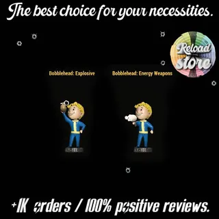 1000 Bobblehead Explosive + 1000 Bobblehead Energy Weapons