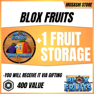 +1 FRUIT STORAGE - BLOX FRUITS