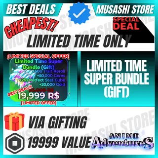 LIMITED TIME SUPER BUNDLE (GIFT) | ANIME ADVENTURE