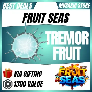 TREMOR - FRUIT SEAS