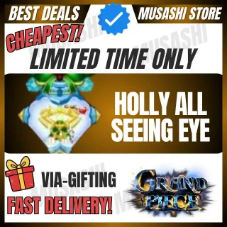 HOLLY ALL SEEING EYE | GRAND PIECE ONLINE