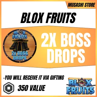 2X BOSS DROPS - BLOX FRUITS