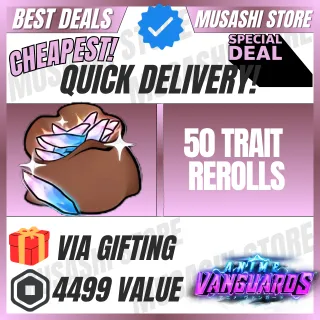 50 TRAIT REROLLS | ANIME VANGUARDS | VIA GIFTING