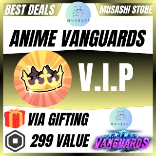 VIP - ANIME VANGUARDS