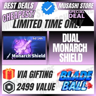 DUAL MONARCH SHIELD| BLADE BALL | VIA GIFTING