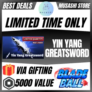 YIN YANG GREATSWORD - BLADE BALL