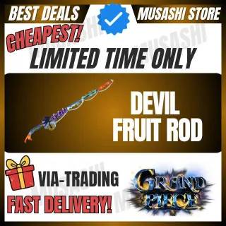DEVIL FRUIT ROD | GRAND PIECE ONLINE