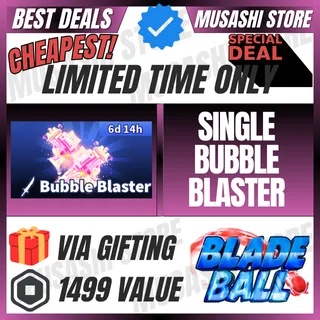 SINGLE BUBBLE BLASTER | BLADE BALL