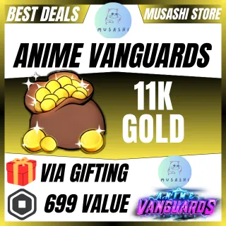 11K GOLD - ANIME VANGUARDS