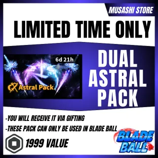 DUAL ASTRAL PACK - BLADE BALL