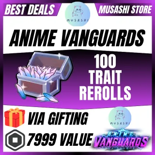 100 TRAIT REROLLS - ANIME VANGUARDS