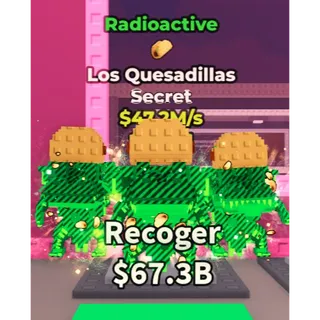 LOS QUESADILLAS RADIOACTIVE 47.2M/S - STEAL A BRAINROT - FAST DELIVERY 