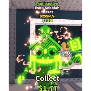 ESOK SEKOLAH RADIOACTIVE 255M/S - STEAL  A BRAINROT - FAST DELIVERY